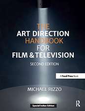 Rizzo, M: The Art Direction Handbook for Film & Television