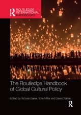 The Routledge Handbook of Global Cultural Policy