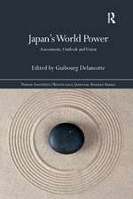 Japan’s World Power: Assessment, Outlook and Vision