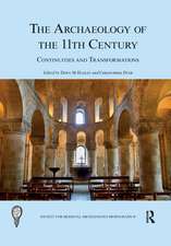 The Archaeology of the 11th Century