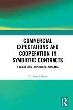 Commercial Expectations and Cooperation in Symbiotic Contracts: A Legal and Empirical Analysis