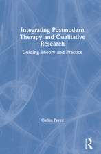 Integrating Postmodern Therapy and Qualitative Research: Guiding Theory and Practice