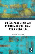 Affect, Narratives and Politics of Southeast Asian Migration