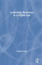 Leadership Resilience in a Digital Age