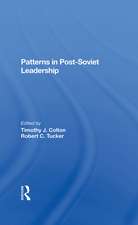 Patterns In Postsoviet Leadership