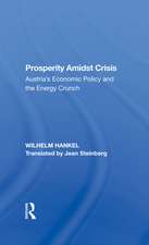 Prosperity Amidst Crisis: Austria's Economic Policy And The Energy Crunch