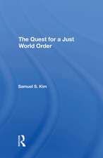 The Quest For A Just World Order