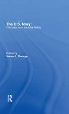 The U.s. Navy: The View From The Mid-1980s