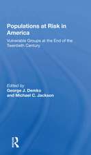 Populations At Risk In America: Vulnerable Groups At The End Of The Twentieth Century