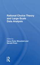 Rational Choice Theory And Largescale Data Analysis