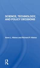 Science, Technology, And Policy Decisions