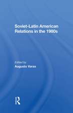 Sovietlatin American Relations In The 1980s