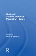 Studies In Spanishamerican Population History