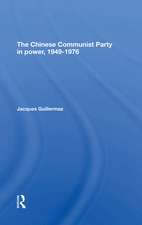 The Chinese Communist Party In Power, 19491976