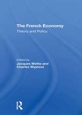 The French Economy: Theory And Policy