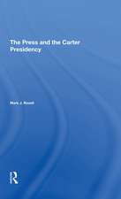 The Press And The Carter Presidency