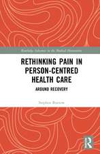 Rethinking Pain in Person-Centred Health Care: Around Recovery