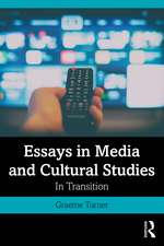 Essays in Media and Cultural Studies: In Transition