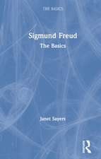 Sigmund Freud: The Basics