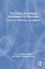 The Ethics of Artificial Intelligence in Education: Practices, Challenges, and Debates