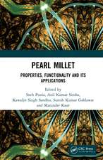 Pearl Millet: Properties, Functionality and its Applications