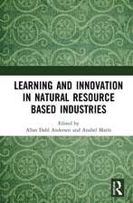 Learning and Innovation in Natural Resource Based Industries