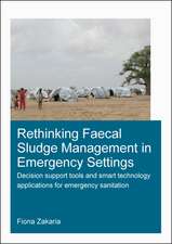 Rethinking Faecal Sludge Management in Emergency Settings: Decision Support Tools and Smart Technology Applications for Emergency Sanitation