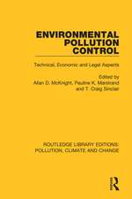 Environmental Pollution Control: Technical, Economic and Legal Aspects