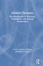 Outdoor Therapies: An Introduction to Practices, Possibilities, and Critical Perspectives