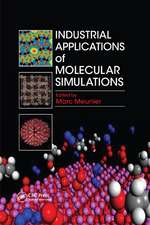 Industrial Applications of Molecular Simulations