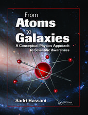 From Atoms to Galaxies: A Conceptual Physics Approach to Scientific Awareness