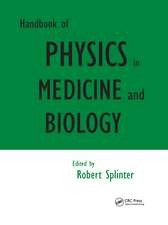 Handbook of Physics in Medicine and Biology