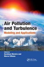 Air Pollution and Turbulence: Modeling and Applications