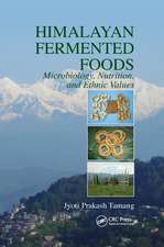 Himalayan Fermented Foods: Microbiology, Nutrition, and Ethnic Values