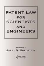 Patent Laws for Scientists and Engineers