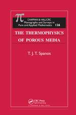 The Thermophysics of Porous Media