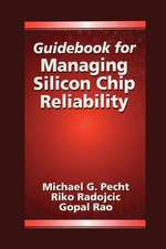 Guidebook for Managing Silicon Chip Reliability