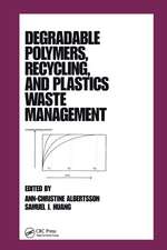 Degradable Polymers, Recycling, and Plastics Waste Management