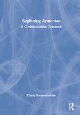 Beginning Armenian: A Communicative Textbook