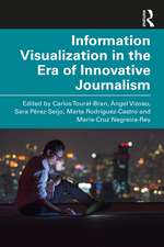 Information Visualization in The Era of Innovative Journalism