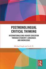 Postmonolingual Critical Thinking: Internationalising Higher Education Through Students’ Languages and Knowledge