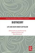 Biotheory: Life and Death under Capitalism