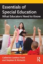 Essentials of Special Education: What Educators Need to Know