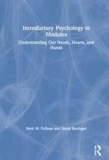 Introductory Psychology in Modules: Understanding Our Heads, Hearts, and Hands