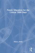 Parent Education for the Critical 1000 Days