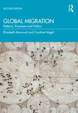 Global Migration: Patterns, Processes and Politics