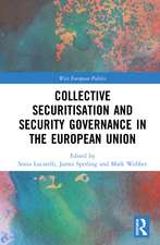 Collective Securitisation and Security Governance in the European Union