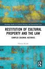 Restitution of Cultural Property and the Law