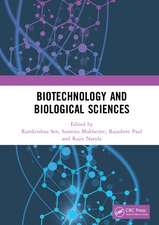 Biotechnology and Biological Sciences: Proceedings of the 3rd International Conference of Biotechnology and Biological Sciences (BIOSPECTRUM 2019), August 8-10, 2019, Kolkata, India