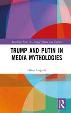 Trump and Putin in Media Mythologies